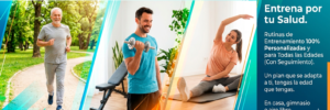 Rutinas de Entrenamiento 100% Personalizadas y para Todas las Edades